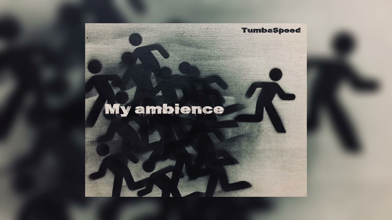 TumbaSpeed — Tell your parents you love them (Official audio)