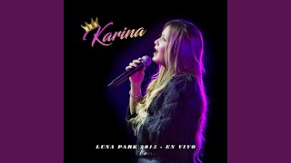 Video thumbnail of "Karina - Clavame Tu Amor (En Vivo)"