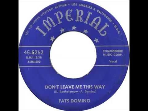 Putar Don't Leave Me This Way - Fats Domino
