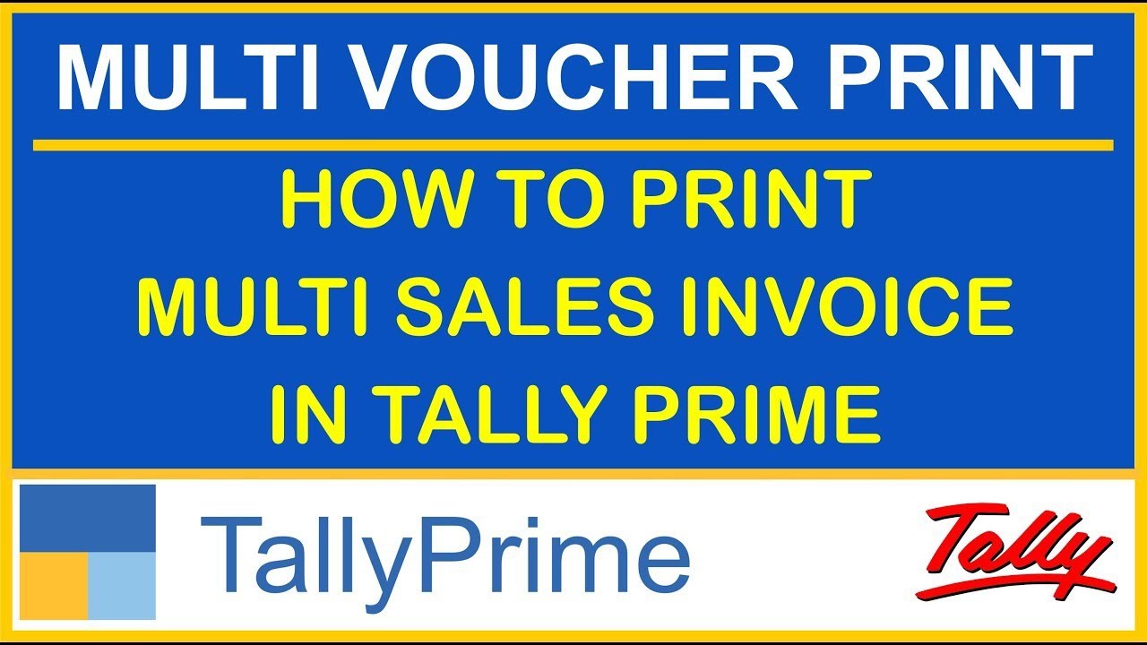 HOW TO PRINT MULTI SALE INVOICE IN TALLY PRIME YouTube how-to-print-multi-sale-invoice-in-tally-prime-youtube