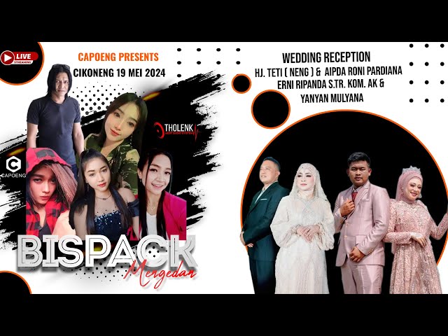 🔴 Live  Pagi Mengedan The BISPACK | Cikoneng - Ciamis 19 Mei 2024 class=