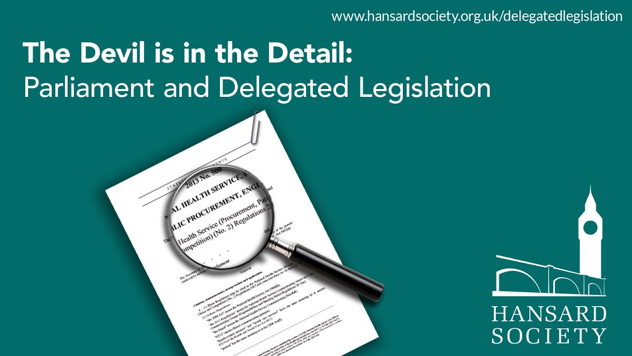 The Devil is in the Detail: Parliament and Delegated ...