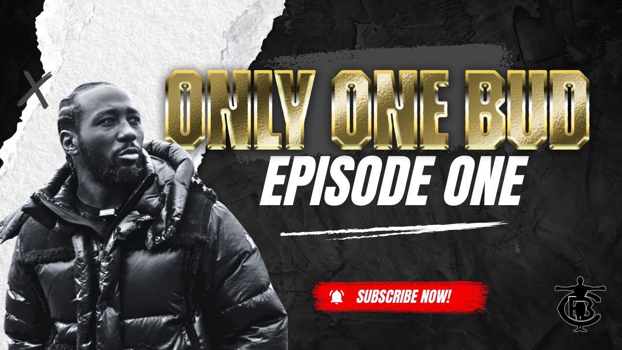 Только один Бад | Эпизод первый | Видеоблоги Теренса «Бада» Кроуфорда