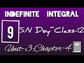 INDEFINITE INTEGRAL||S.N DEY~CLASS-12||UNIT-3:CHAPTER-5||PART-9