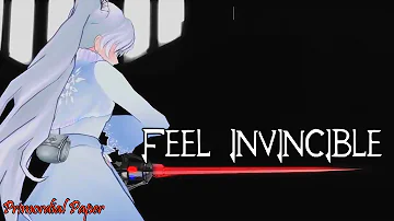 RWBY「AMV」-  Feel Invincible
