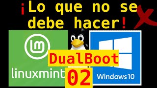02  Errores al Hacer un DualBoot Windows junto a Linux