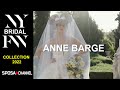 Anne Barge - Spring 2022 Collection - New York Bridal Fashion Week 2021