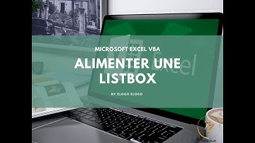 Excel VBA Alimenter une Listbox.