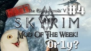 Skyrim! Mike's Mod Of The Week ORLY? Ep4: Alternate Start - Live Another Life!