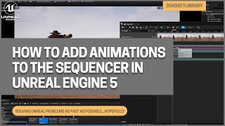 How To Add Animations To The Sequencer In Unreal Engine 5