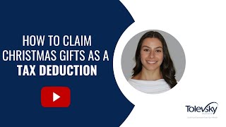 How To Claim Christmas Gifts As A Tax Deduction