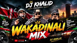 DJ KHALID – WAKADINALI MIX 🔥🔥 🔥| Kenyan  Drill