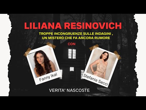 LILIANA RESINOVICH Inconsistencies in the Investigation, a Mystery That Still Makes Noise