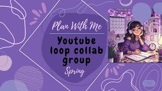 Spring Awakening - PWM- Youtube collab loop group