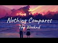 The Weeknd Nothing Compares Bonus Track Lyrics mp3