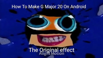 How To Make The Original G Major 20 On Android