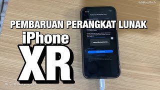 Tutorial Pembaruan Perangkat Lunak iPhone XR Terbaru 2026 | Masih Bisa Update iOS Berapa?