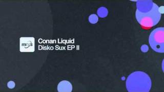 Conan Liquid - Twisted Tabs