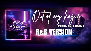 Download Lagu Out of my league - Stephen speaks | R\u0026B Version | Soulcty MP3
