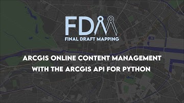 ArcGIS Online Content Management with the ArcGIS API for Python -- self-paced course -- intro video