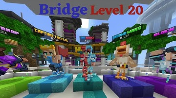 Level 20 in Hive Bridge!