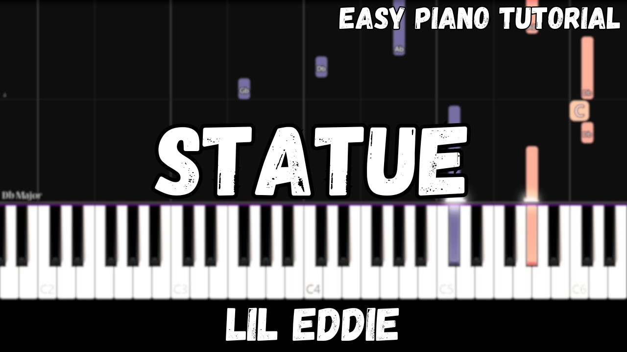 Lil Eddie - Statue (Easy Piano Tutorial)