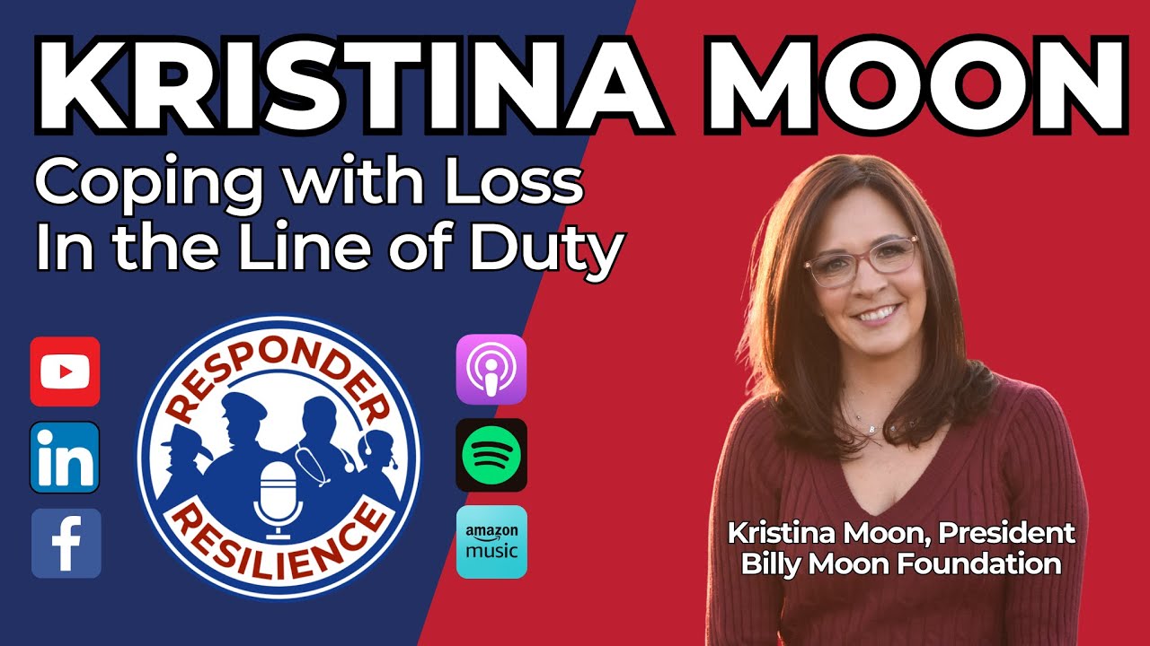 Kristina Moon—Coping with Loss in the Line of Duty | S4 E50