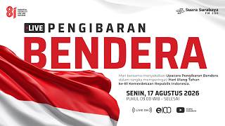 #LIVE Upacara Peringatan Detik-Detik Proklamasi, 17 Agustus 2026