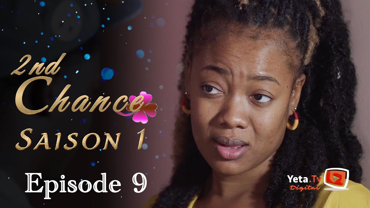 Série 2nd Chance Saison 1 Episode 9 VOSTFR YouTube