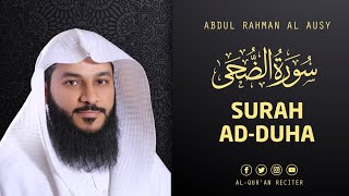 Surah Ad Duha - Sheikh Abdul Rahman Al Ossi | Al-Qur'an Reciter