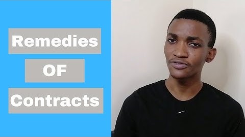 Remedies for breaches of a contracts