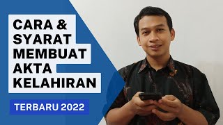 Cara dan Syarat Membuat Akta Kelahiran Terbaru Tahun 2022