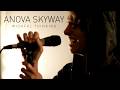 Anova Skyway "Wishful Thinking" OFFICIAL MUSIC VIDEO