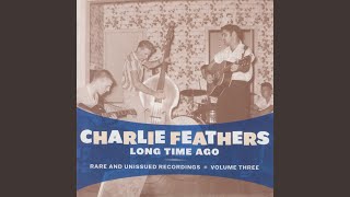 Video thumbnail of "Charlie Feathers - Frankie And Johnny"