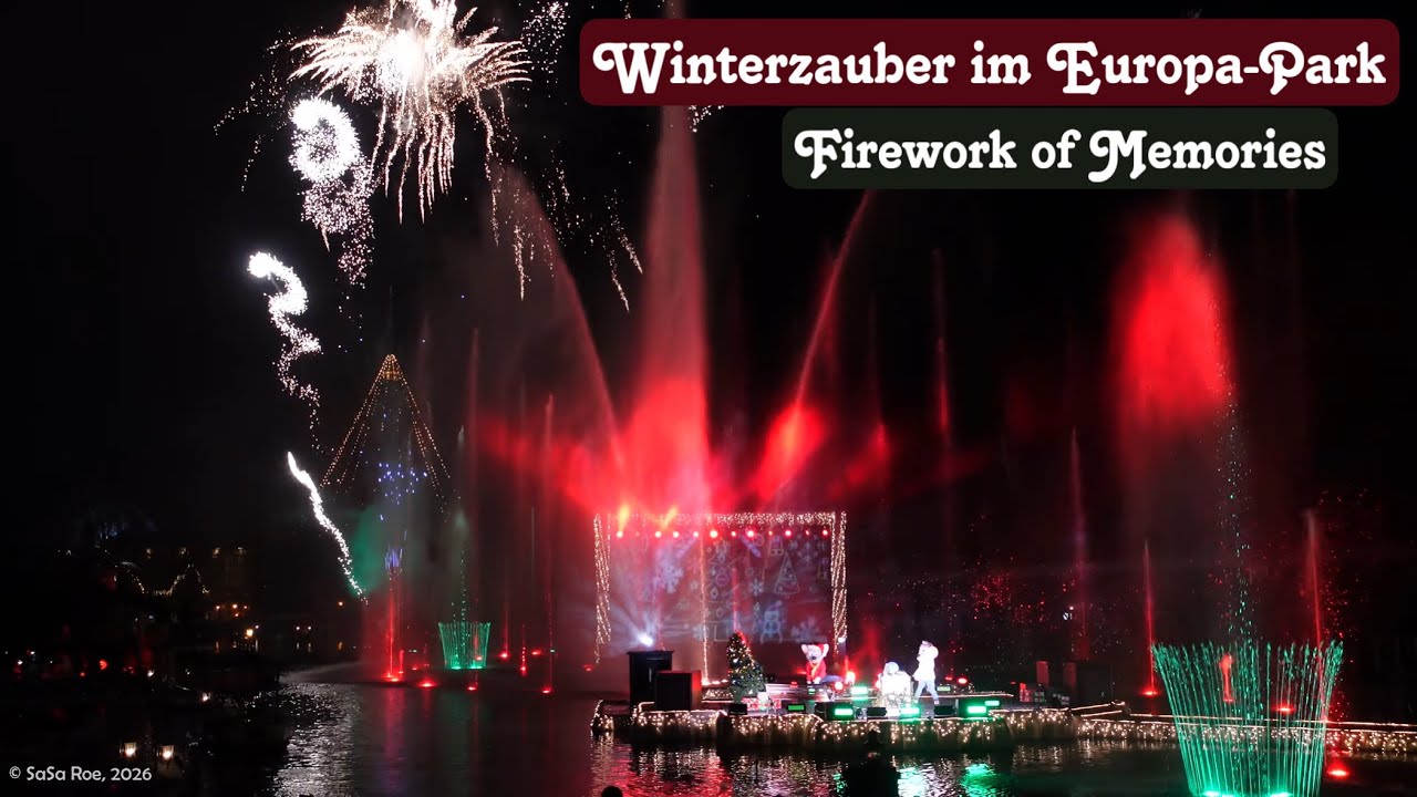 Firework of Memories im Europa-Park - Show mit Feuerwerk (Winterzauber - Januar 2026) 🎆✨