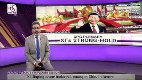Perspective - CPC Plenary: XI’s Strong-Hold