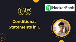 05. Conditional Statements in C || HackerRank Problem Solution (Bangla) || C Programming Language