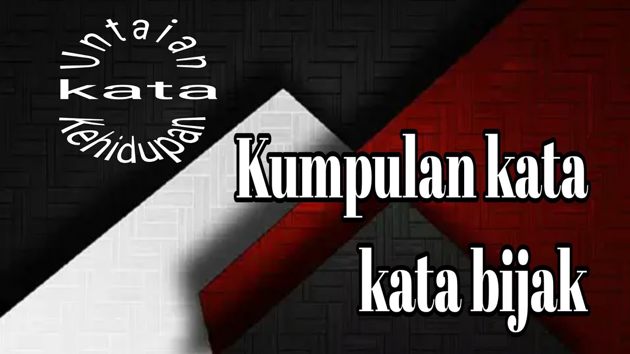 #katakatabijak#kumpulankatakata buat status wa kata kata bijak 