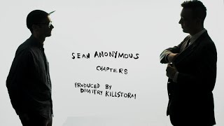 Sean Anonymous -  Chapters (Music Video)