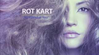 Rot Kart - Should Be Enough Original Mix Krtl Knowledge Recordings