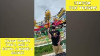 TIKTOK TRENDS - (Kuya Magik) Tok x Aki x Gatal x Skirii (JCAÑAS TV)