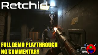 Retchid - Full Demo Blind Playthrough - No Commentary