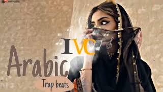 Arabic Trap beats | bass boosted | IVC | NO COPYRIGHT