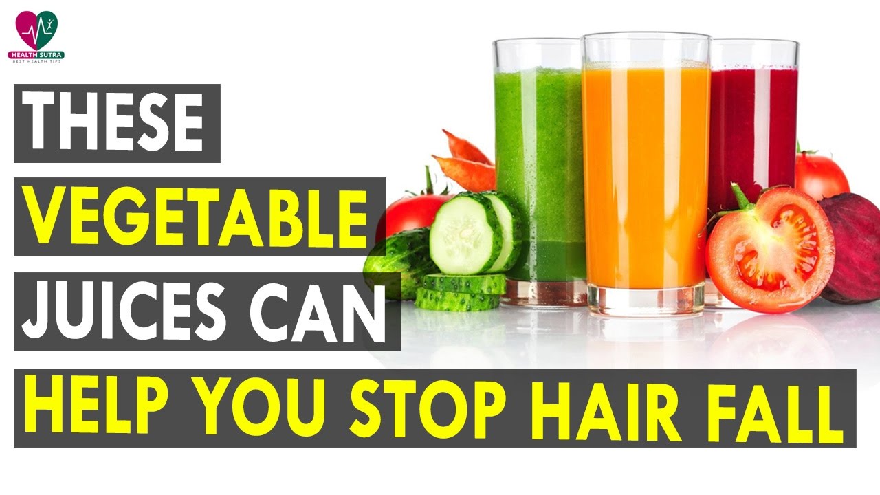 These vegetable juices can help you stop hair fall - Health Sutra - Best Health Tips hair fall shampoo