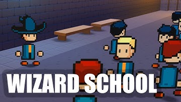 Wizard School Simulator - Devlog 2