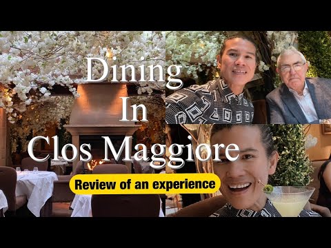 Review of Clos Maggiore Dining Experience and the Wolseley Cafe