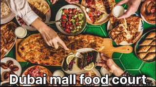 Dubai mall food court restaurants-meals and prices