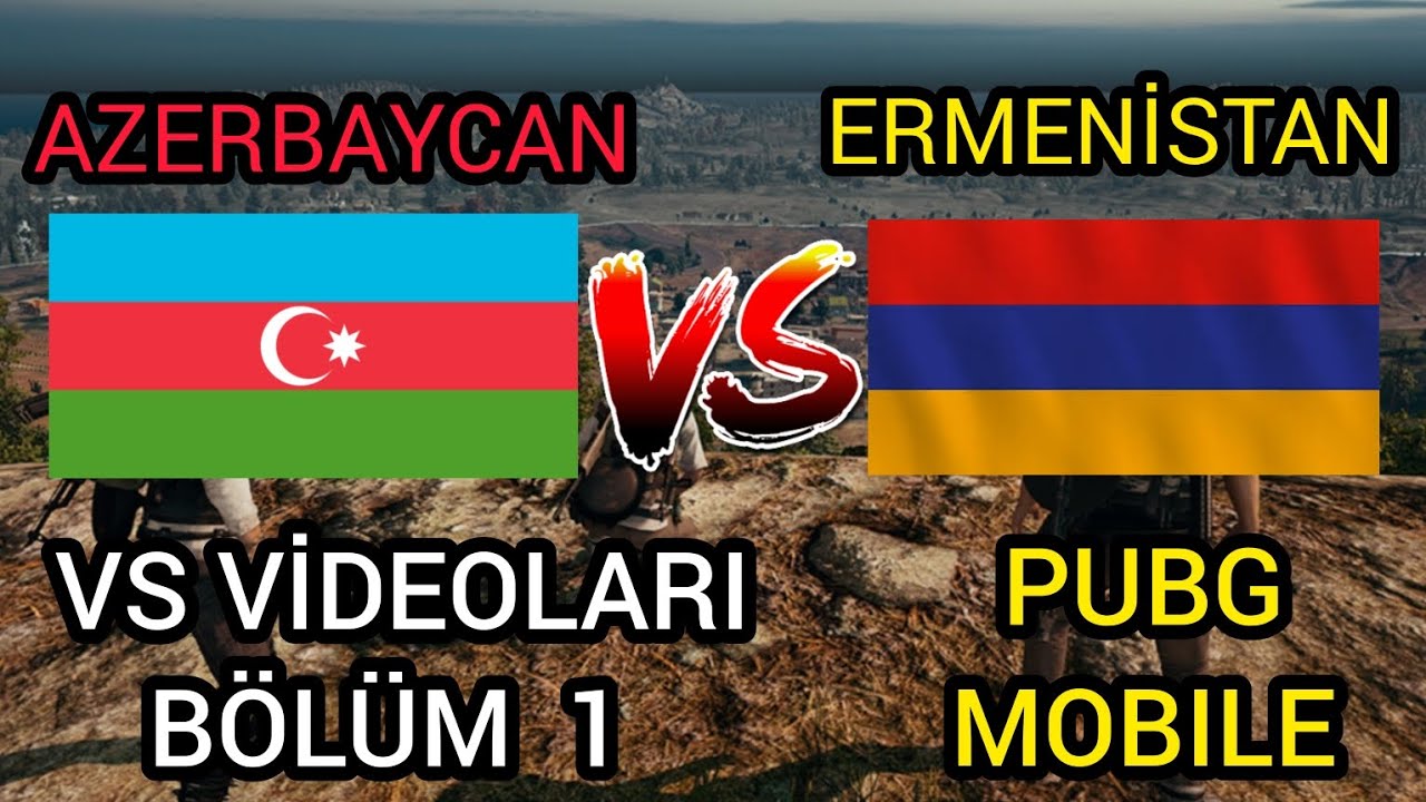 AZƏRBAYCAN VS ERMENİSTAN!! VS  VIDEOLARI İZLEDİK!! 🏆 ÖLKELER YARIŞIR #1| PUBG MOBILE