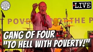 Gang of Four "To Hell with Poverty!" LIVE
