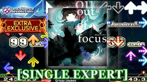 【DDR A】 out of focus [SINGLE EXPERT] 譜面確認＋クラップ